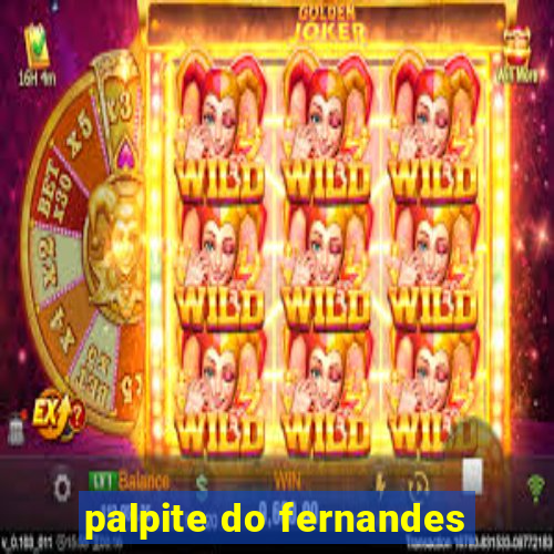 palpite do fernandes